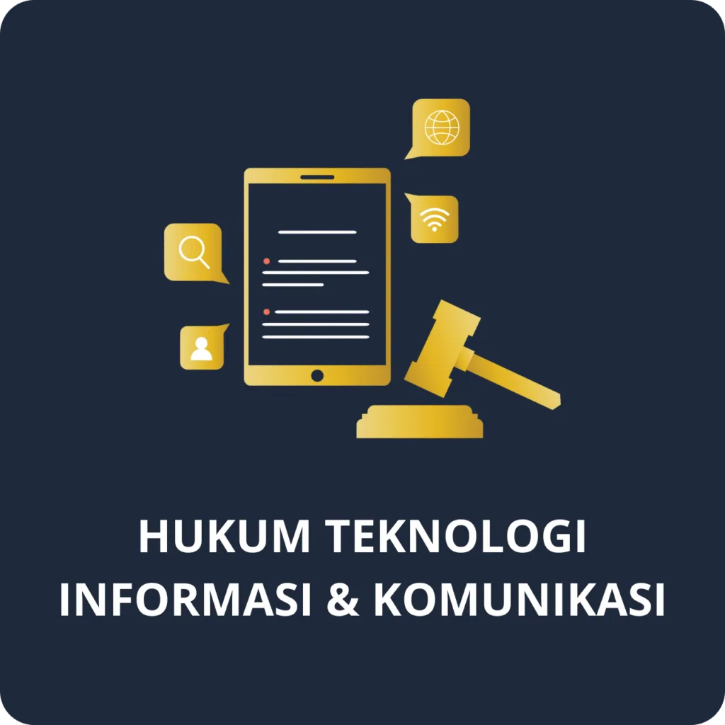 Hukum Teknologi Informasi & Komunikasi